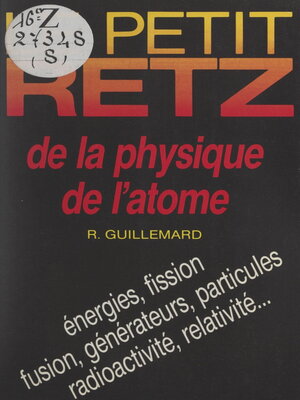 cover image of Le petit Retz de la physique de l'atome